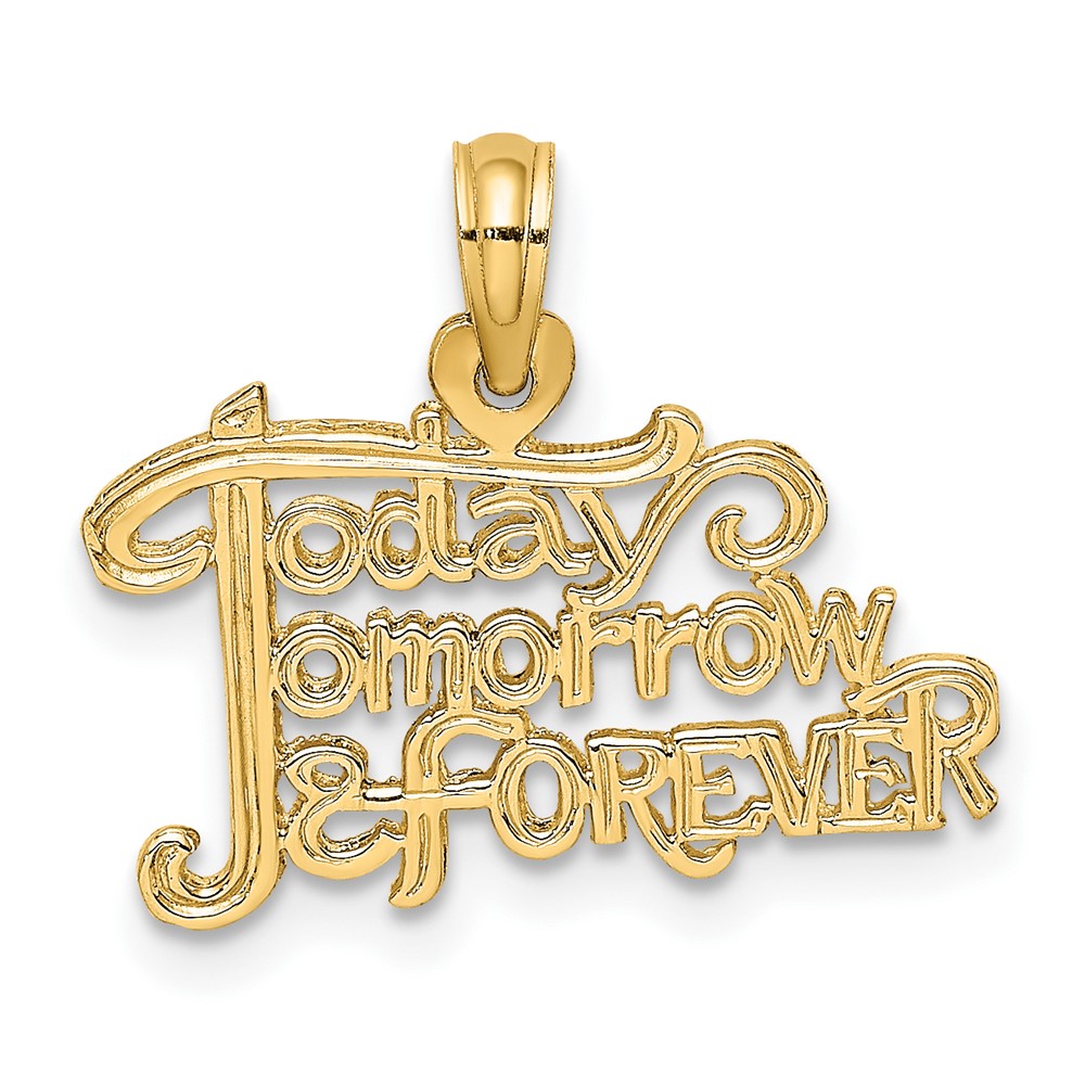 10K TODAY TOMORROW AND FOREVER Charm (10D3882)