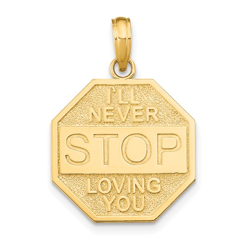 14K Yellow Gold Polished I'll Never Stop Loving You Stopsign Pendant
