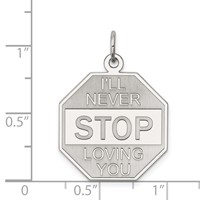 Sterling Silver Rhodium-plated Ill Never Stop Loving You Charm with Satin Back Stop Sign view 4