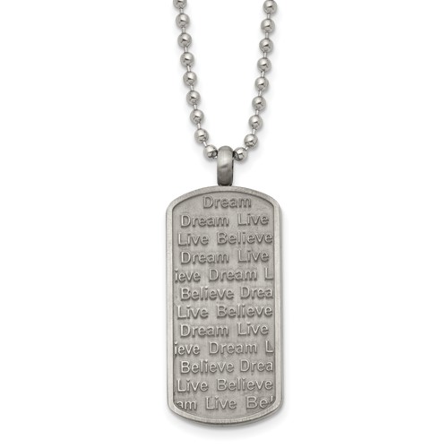 Chisel Stainless Steel Antiqued Brushed and Textured Live Dream Believe Dog Tag on a Ball Chain Necklace, 24"