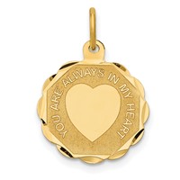 14K Yellow Gold You Are Always in MY Heart Engravable Disc Charm view 1