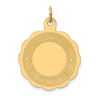 14K A DATE TO REMEMBER 23mm Engravable Disc Charm
