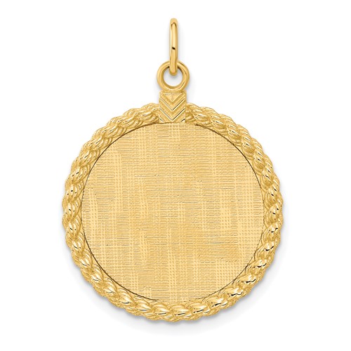 14K Yellow Gold Patterned with Rope Edge.013 Gauge Engravable Round 27x 21mm Disc with Satin Back